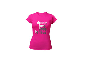 Dream Love Hope Believe